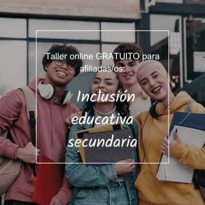 Taller: Inclusión educativa en secundaria: supuestos prácticos. Noviembre 2024