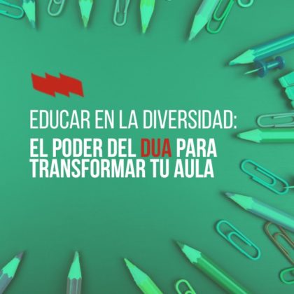Taller: Educar en la diversidad: el poder del DUA para transformar tu aula. Enero 2026